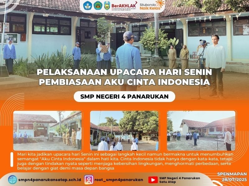 PELAKSANAAN UPACARA HARI SENIN PEMBIASAAN AKU CINTA INDONESIA