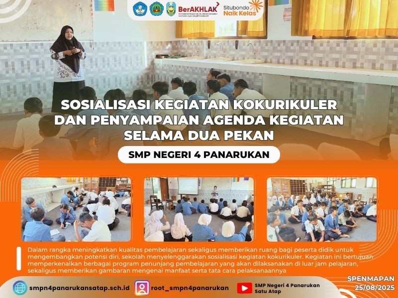 SOSIALISASI KEGIATAN KOKURIKULER DAN PENYAMPAIAN AGENDA KEGIATAN SELAMA DUA PEKAN